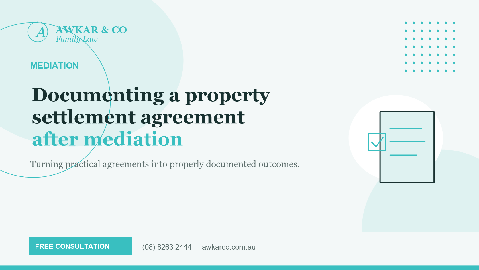 property settlement mediation agreement consent orders family home and financial settlement